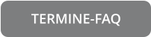 TERMINE-FAQ