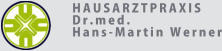 HAUSARZTPRAXIS Dr.med.  Hans-Martin Werner