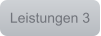 Leistungen 3